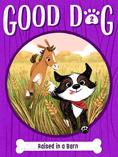 ダウンロード  Raised in a Barn (Good Dog Book 2) (English Edition) 本