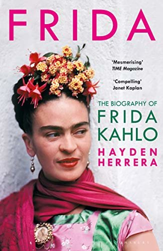 Frida: The Biography of Frida Kahlo (English Edition)