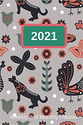 2021 Weekly and Monthly Planner: Nordic Print Planner with Motivational Quotes, Goals, Coloring Pages, Reflection and More Fun for Home, School and Work