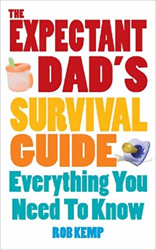 اقرأ The Expectant Dad's Survival Guide: Everything You Need to Know الكتاب الاليكتروني 
