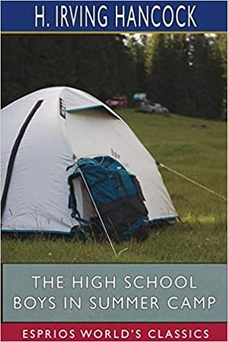 The High School Boys in Summer Camp (Esprios Classics) indir