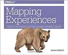 ダウンロード  Mapping Experiences: A Complete Guide to Creating Value through Journeys, Blueprints, and Diagrams 本