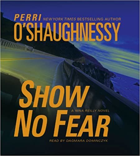 ダウンロード  Show No Fear: A Nina Reilly Novel 本