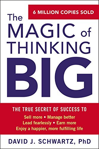 The Magic of Thinking Big (English Edition)