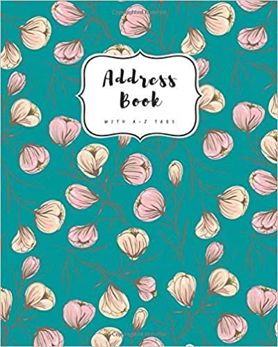 indir Address Book with A-Z Tabs: 8x10 Contact Journal Jumbo | Alphabetical Index | Large Print | Flower Bud Pattern Design Teal