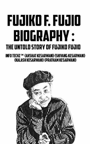 ダウンロード  Fujiko F. Fujio Biography: The Untold Story Of Fujiko Fujio (English Edition) 本