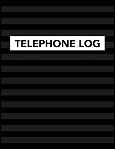 Telephone Log: Track Phone Calls Messages and Voice Mails with This Unique Logbook for Business or Personal Use (Telephone Log Series) indir