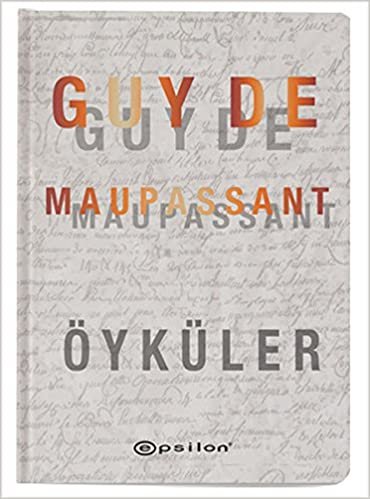 Guy De Maupassant - Öyküler (Ciltli) indir