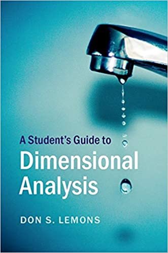 Don S. Lemons A Student`s Guide to Dimensional Analysis تكوين تحميل مجانا Don S. Lemons تكوين