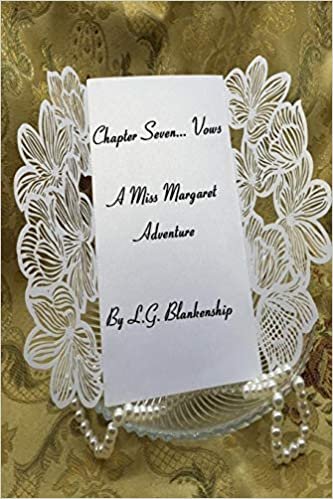 indir Chapter Seven...Vows: A Miss Margaret Adventure: Volume 7