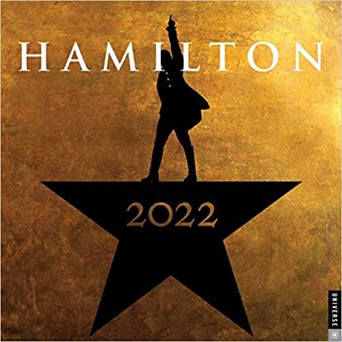 ダウンロード  Hamilton 2022 Wall Calendar: An American Musical 本
