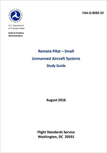 FAA-G-8082-22 Remote Pilot – Small Unmanned Aircraft Systems Study Guide (color print)