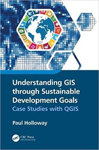 اقرأ Understanding GIS through Sustainable Development Goals: Case Studies with QGIS الكتاب الاليكتروني 