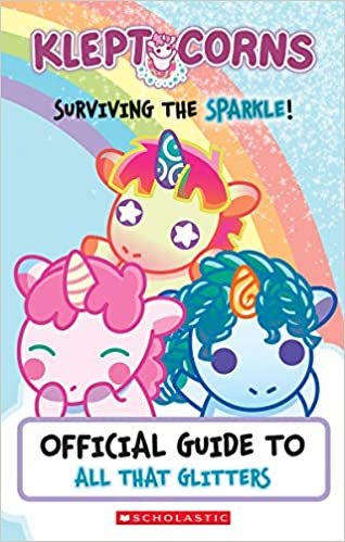 تحميل KleptoCorns: Surviving the Sparkle!: Official Guide to All That Glitter