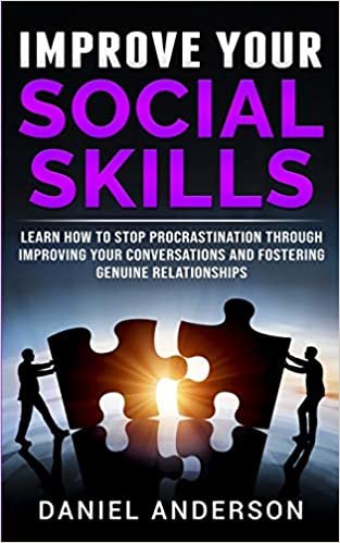 indir Improve Your Social Skills: Learn How to Stop Procrastination through Improving Your Conversations and Fostering Genuine Relationships (Mastery Emotional Intelligence and Soft Skills): 5