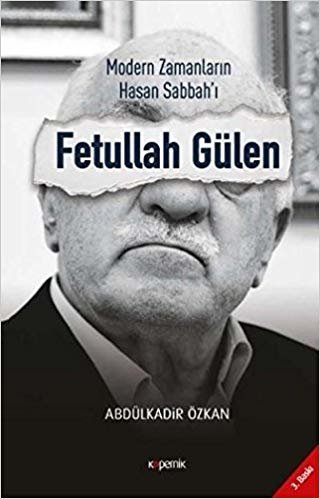 Modern Zamanların Hasan Sabbah'ı: Fetullah Gülen indir