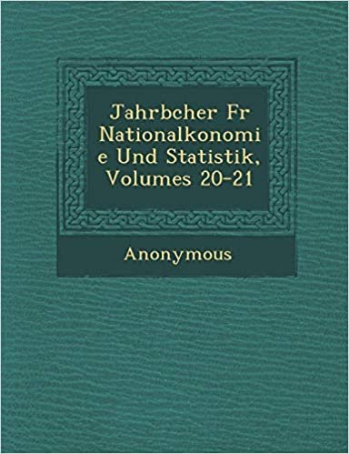Jahrb Cher F R National Konomie Und Statistik, Volumes 20-21 indir