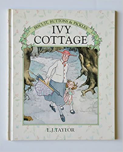 IVY COTTAGE (Biscuit, Buttons and Pickles Series)