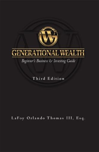 Generational Wealth: Beginner's Business & Investing Guide (English Edition)