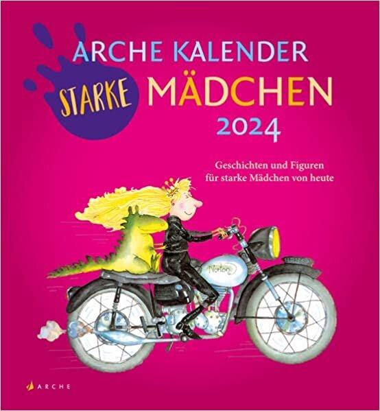 Arche Kalender Starke Maedchen 2024