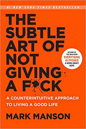 ダウンロード  The Subtle Art of Not Giving a F*ck: A Counterintuitive Approach to Living a Good Life 本