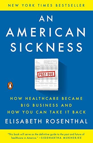 ダウンロード  An American Sickness: How Healthcare Became Big Business and How You Can Take It Back (English Edition) 本