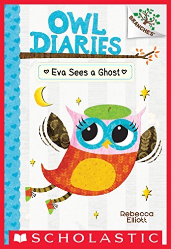 Eva Sees a Ghost: A Branches Book (Owl Diaries #2) (English Edition)