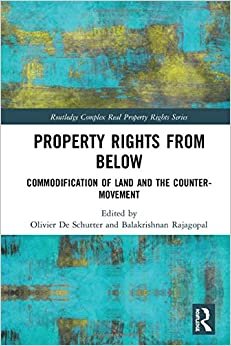 اقرأ Property Rights from Below: Commodification of Land and the Counter-Movement الكتاب الاليكتروني 