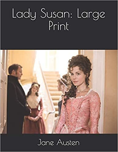 اقرأ Lady Susan: Large Print الكتاب الاليكتروني 