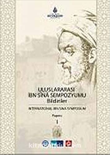 Uluslararası İbn Sina Sempozyumu Bildiriler 1 / International Ibn Sina Symposium Papers 1 indir