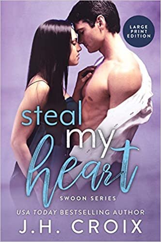 Steal My Heart (Swoon, Band 7)