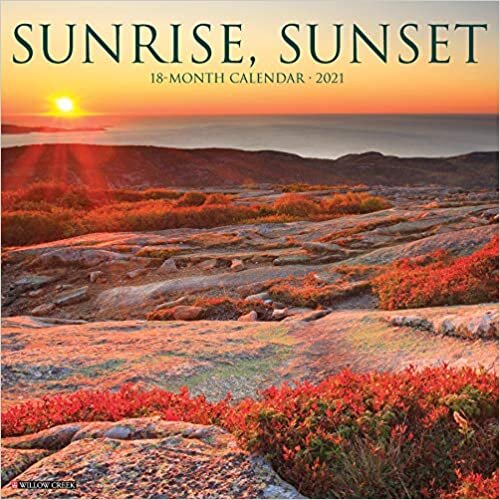 Sunrise, Sunset 2021 Calendar