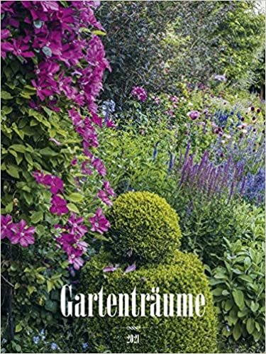 indir Gartenträume 2021 - Bild-Kalender 42x56 cm - Gärten und Parks - Landschaftskalender - Wand-Kalender - Alpha Edition