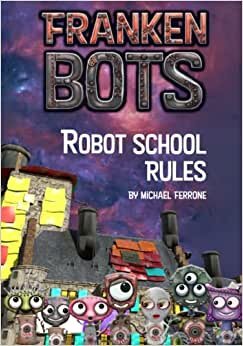 تحميل Frankenbots: Robot School Rules: Robot School Rules