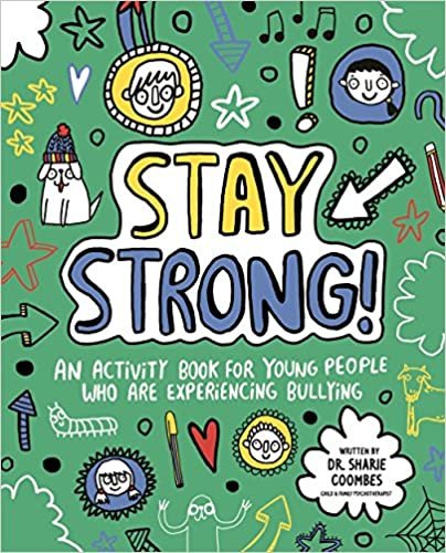 تحميل Stay Strong! Mindful Kids: An Activity Book for Young People Who Are Experiencing Bullying