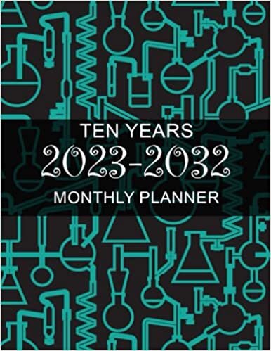 ダウンロード  2023-2032 Planner: Lab and science Ten Year Monthly Planner- 10 Years At a Glance 120 Months Yearly Monthly & Weekly Schedule Organizer ... (Large 10 Years Calendar Planner 2023-2032) 本