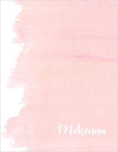 Mckenna: 110 Ruled Pages 55 Sheets 8.5x11 Inches Pink Brush Design for Note / Journal / Composition with Lettering Name,Mckenna indir