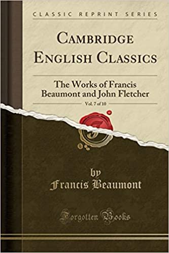 Beaumont, F: Cambridge English Classics, Vol. 7 of 10