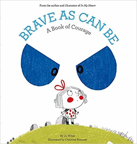 indir Brave As Can Be: A Book of Courage