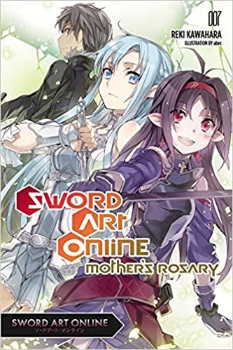 ダウンロード  Sword Art Online 7 (light novel): Mother's Rosary (Sword Art Online, 7) 本
