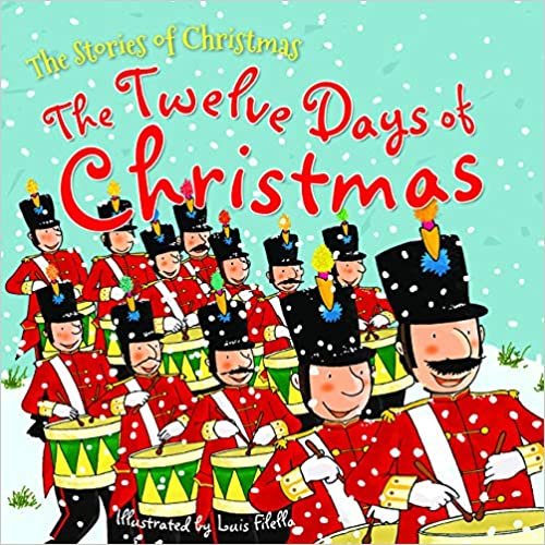 The Twelve Days of Christmas (Stories of Christmas)