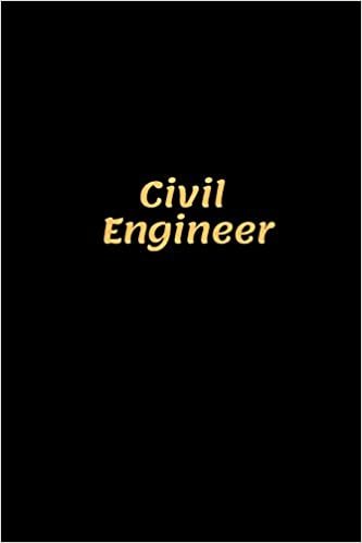 Civil Engineer: Civil Engineer Notebook, Gifts for Engineers and Engineering Students