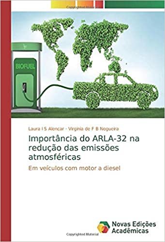 Importância do ARLA-32 na redução das emissões atmosféricas: Em veículos com motor a diesel indir