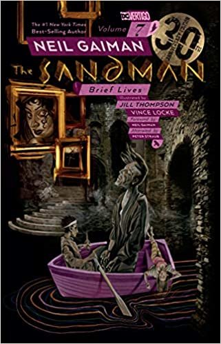 ダウンロード  The Sandman Vol. 7: Brief Lives 30th Anniversary Edition 本