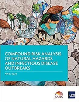 تحميل Compound Risk Analysis of Natural Hazards and Infectious Disease Outbreaks