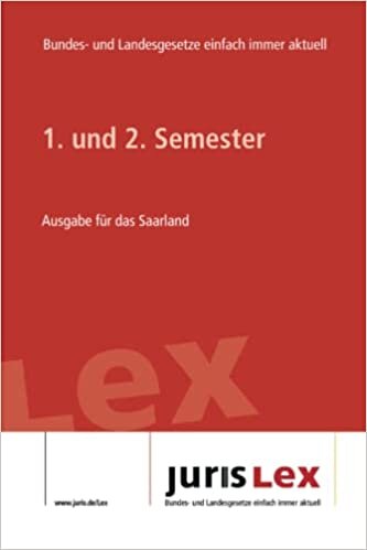 تحميل 1. und 2. Semester Ausgabe für das Saarland: Rechtsstand 14.03.2022, Bundes- und Landesrecht einfach immer aktuell (juris Lex) (German Edition)