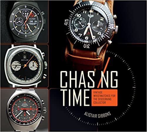 ダウンロード  Chasing Time: Vintage Wristwatches for the Discerning Collector 本