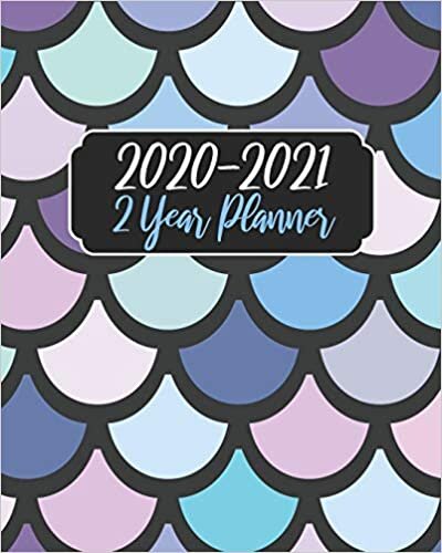 ダウンロード  2020-2021 2 Year Planner: Mermaid Cover, 24 Months Planner Calendar January 2020 to December 2021 Track And To Do List Schedule Agenda Organizer With Holidays and inspirational Quotes 本