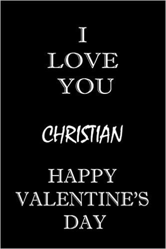 تحميل i love you Christian happy valentine&#39;s day: composition notebook: valentine&#39;s day gift for an happy valentine day gratitude your lover