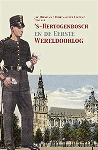 indir ’s-Hertogenbosch en de Eerste Wereldoorlog